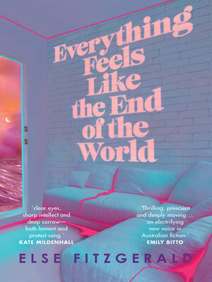 cover image of Everything Feels Like the End of the World
